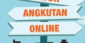 Urgensi Pentingnya Badan Pengelola Angkutan Dalam Jaringan (Online)