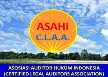 ASAHI Serukan Kepatuhan Hukum Bagi Penyelenggara Negara Melalui Penguatan Audit Hukum