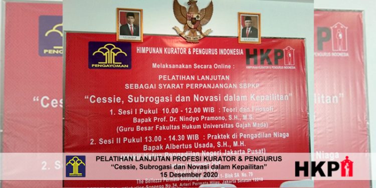 [Berita Foto] HKPI Gelar Pelatihan Lanjutan Profesi Kurator & Pengurus “Cessie, Subrogasi dan Novasi dalam Kepailitan”