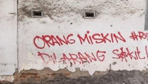 Coretan Kritikan Orang Miskin Dilarang Sakit (Foto/Istimewa)