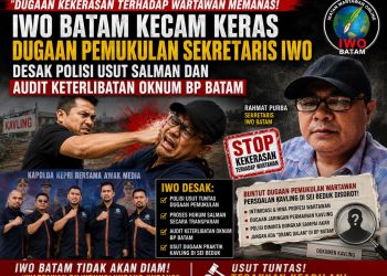 ‎IWO Batam Kecam Dugaan Pemukulan Sekretaris IWO, Desak Polisi Usut Salman dan Audit Keterlibatan Oknum BP